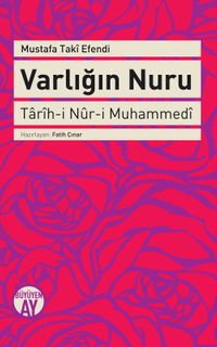 Varlığın Nuru & Tarih-i Nur-i Muhammedi