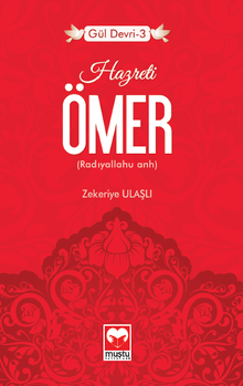 Hazreti Ömer / Gül Devri -3
