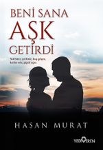 Beni Sana Aşk Getirdi 