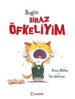 Bugün Biraz Öfkeliyim