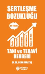 Sertleşme Bozukluğu Tanı ve Tedavi Rehberi 5'li Tedavi