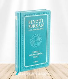 Feyzü'l Furkan Tefsirli Kur'an-ı Kerim Meali (Sempatik Cep Boy - Ciltli) - Turkuaz
