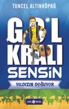 Gol Kralı Sensin 1 / Yıldızın Doğuyor