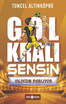 Gol Kralı Sensin 2 / Yıldızın Parlıyor