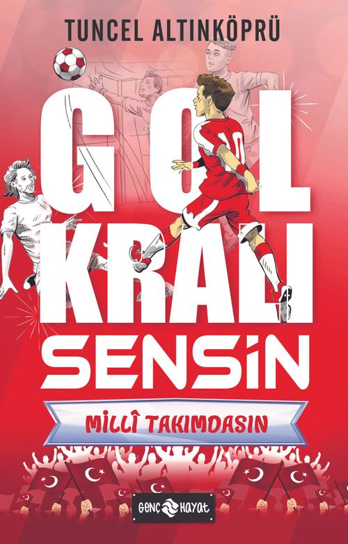 Gol Kralı Sensin 3 / Millî Takımdasın