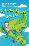 Ejderha Bakıcısı U&ccedil;uyor