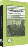Eski İstanbul'dan Tipler (1931-1951)