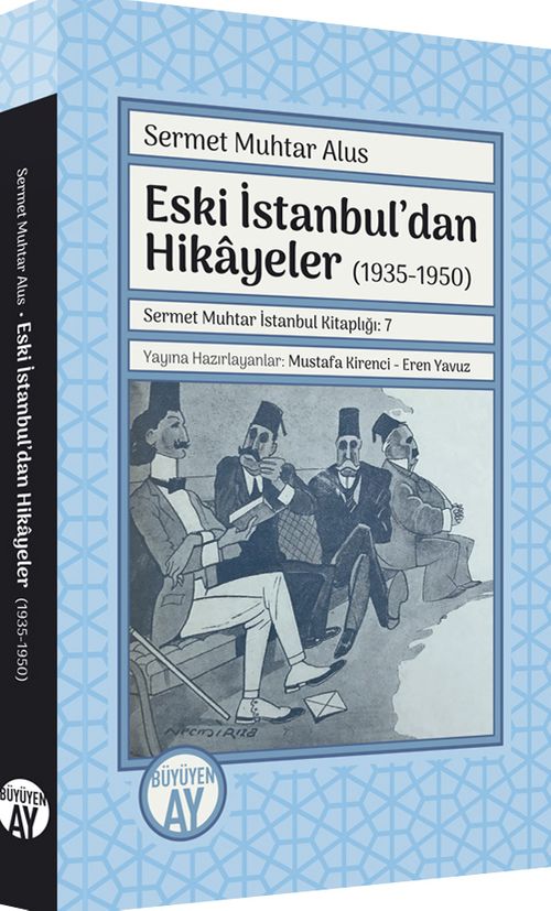 Eski İstanbul'dan Hikayeler (1935-1950)