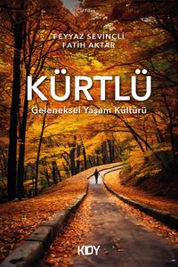 Kürtlü & Geleneksel Yaşam Kültürü