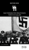 SS & Nazi Paramiliter Örgütünün Tarihi ve Suçları