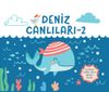 Yırtılmaz Kitap: Deniz Canlıları 2