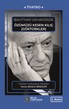 &Ouml;z&uuml;m&uuml;z&uuml; Kesen Kılı&ccedil; & G&ouml;kt&uuml;rkler