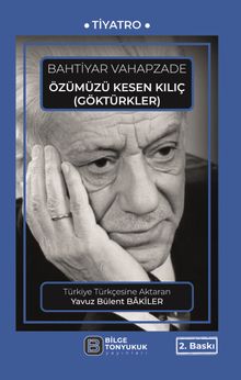 Özümüzü Kesen Kılıç & Göktürkler