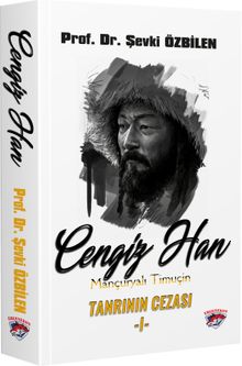 Cengiz Han Mançuryalı Timuçin & Tanrının Cezası