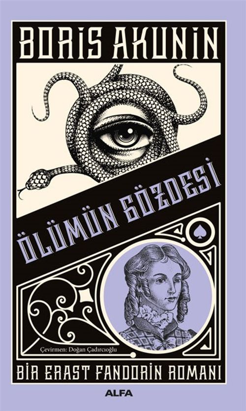 Ölümün Gözdesi & Bir Erast Fandorin Romanı
