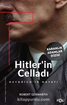 Hitler’in Celladı & Heydrich’in Hayatı