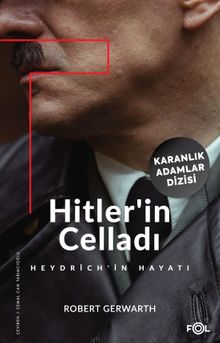 Hitler'in Celladı & Heydrich'in Hayatı