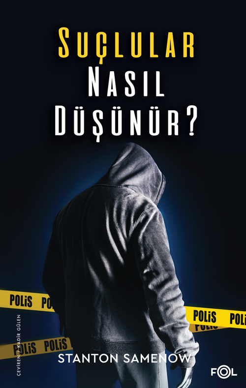 Suçlular Nasıl Düşünür?