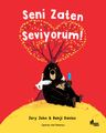 Seni Zaten Seviyorum