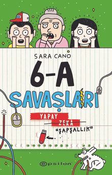 6-A Savaşları  Yapay Zeka “Şapşallık”
