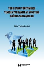 Türk Kamu Yönetiminde Yeniden Yapılanma ve Yönetime