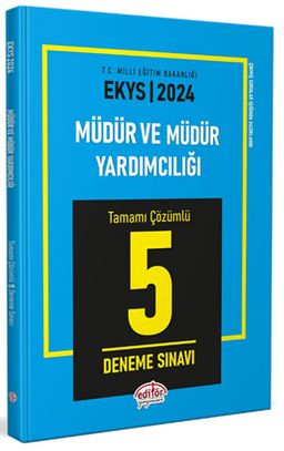 2024 MEB EKYS Müdür ve Müdür Yardımcılığı Tamamı Çözümlü 5 Deneme Sınavı 