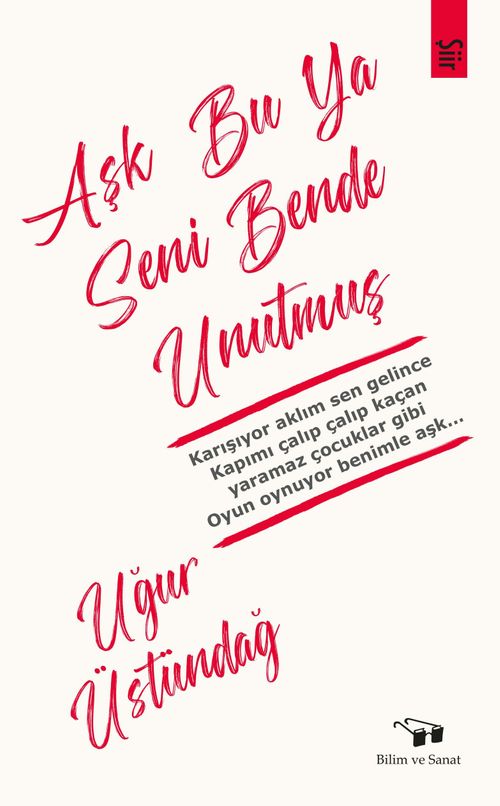 Aşk Bu Ya Seni Bende Unutmuş