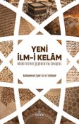 Yeni İlm-i Kelam & Modernizmin Şüphelerine Cevaplar
