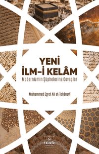 Yeni İlm-i Kelam & Modernizmin Şüphelerine Cevaplar