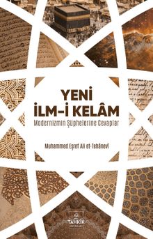 Yeni İlm-i Kelam & Modernizmin Şüphelerine Cevaplar