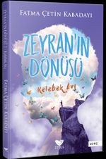 Zeyranın Dönüşü 2 / Kelebek Avı