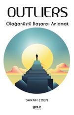 Outliers & Olağanüstü Başarıyı Anlamak