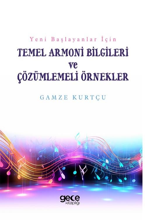 Temel Armoni Bilgileri ve Çözümlemeli Örnekler