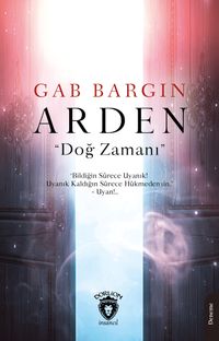 Arden & Doğ Zamanı