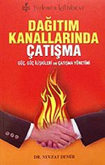 Dağıtım Kanallarında Çatışma