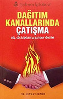 Dağıtım Kanallarında Çatışma
