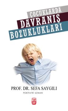 Çocuklarda Davranış Bozuklukları
