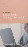 Kurum İmajı ve Sosyal Sorumluluk