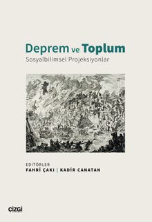 Deprem ve Toplum & Sosyalbilimsel Projeksiyonlar