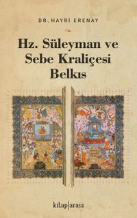 Hz. Süleyman ve Sebe Kraliçesi Belkıs 