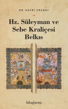 Hz. Süleyman ve Sebe Kraliçesi Belkıs 
