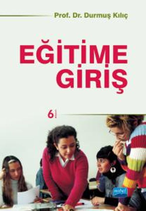 Eğitim Bilimine Giriş (Durmuş Kılıç)