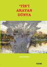 Tin'i Arayan Dünya 
