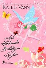 Aşk Hakkında Bildiğim Şeyler