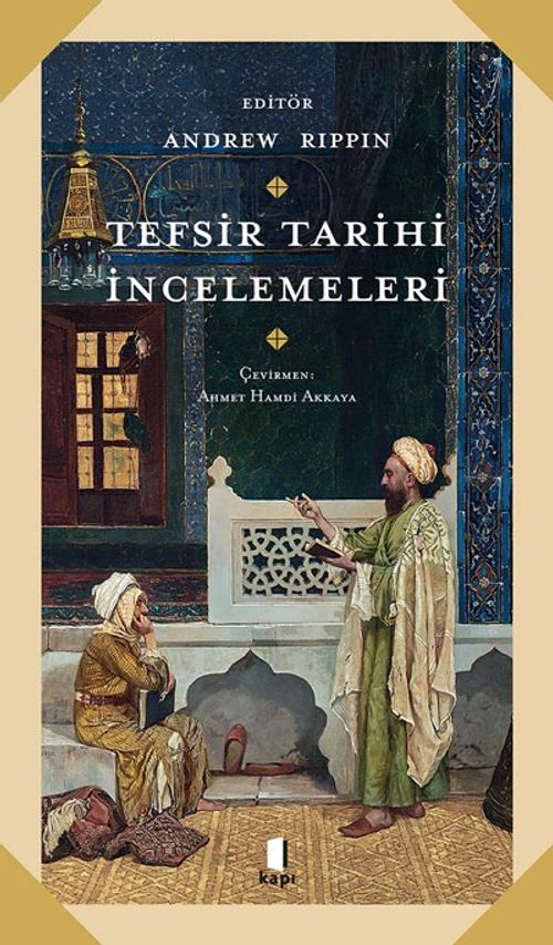 Tefsir Tarihi İncelemeleri