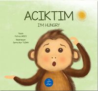 Acıktım - I'm Hungry