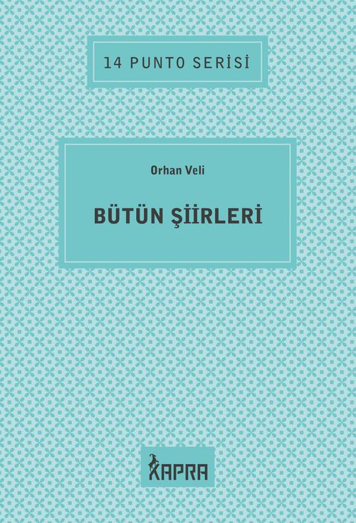 Bütün Şiirleri / 14 Punto Serisi