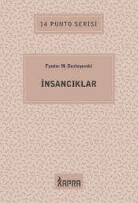 İnsancıklar / 14 Punto Serisi