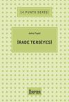 İrade Terbiyesi / 14 Punto Serisi