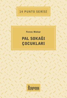 Pal Sokağı Çocukları / 14 Punto Serisi